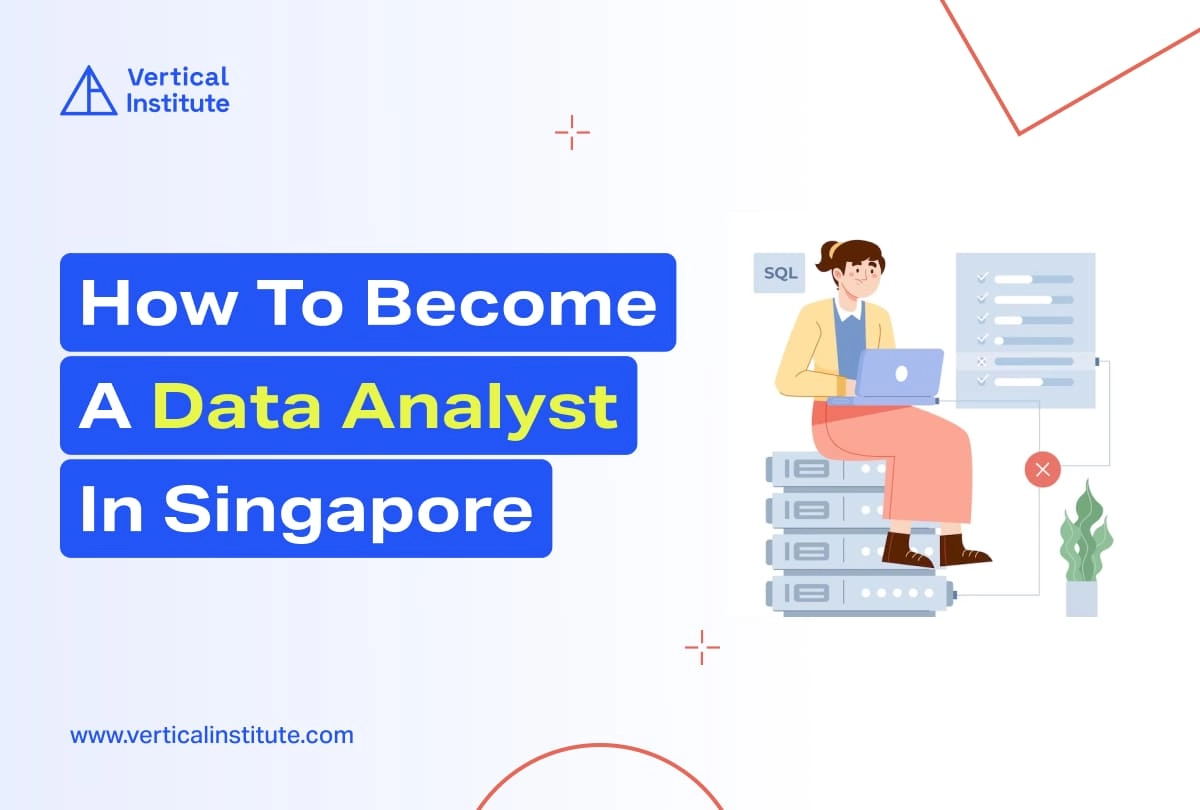 How To Become A Data Analyst In Singapore