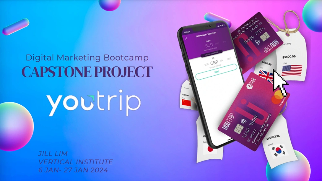 YouTrip Capstone Jill Lim Vertical Institute